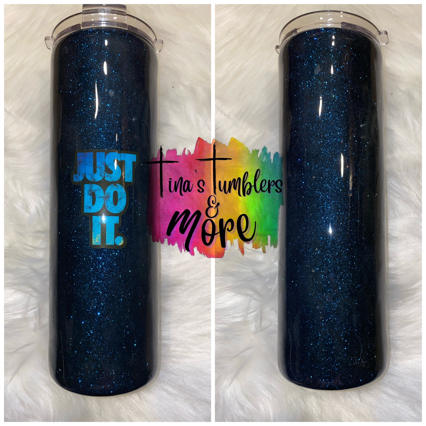 30 Oz Skinny- Just Do It
